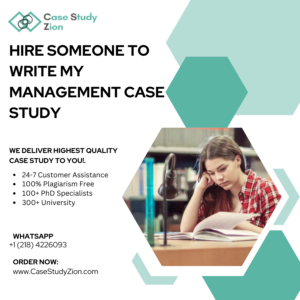 Hire Someone To Write My Management Case Study