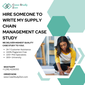 Hire Someone To Write My Supply Chain Management Case Study