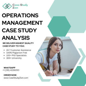 Operations Management Case Study Analysis