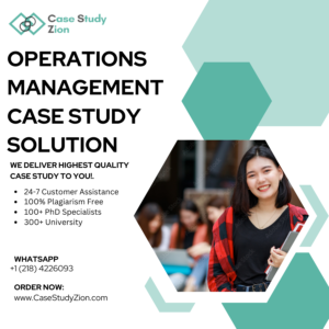 Operations Management Case Study Solution